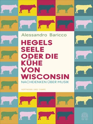 cover image of Hegels Seele oder Die Kühe von Wisconsin